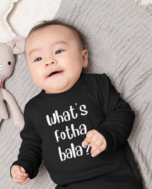 What's Fotha Bala? BABY Romper (More Colours Available)
